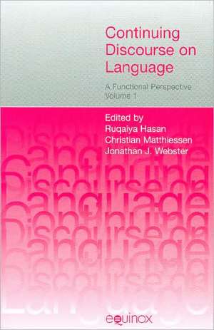 Continuing Discourse on Language: A Functional Perspective de Sonia S. Hasan