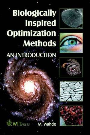 Biologically Inspired Optimization Methods de M. Wahde