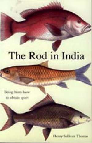 Rod in India de Henry Sullivan Thomas