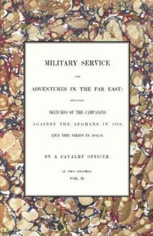 MILITARY SERVICE & ADVENTURES IN THE FAR