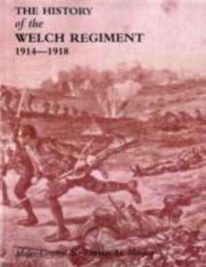 History of the Welch Regimentpart Two 1914-1918 de Major General Sir Thomas O. Marden