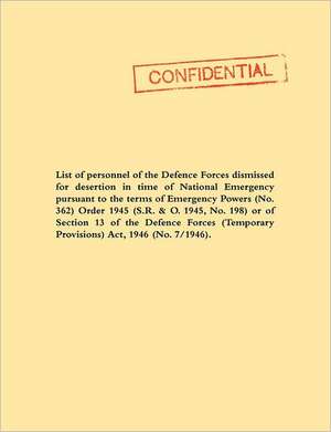 List of Personnel of the Irish Defence Forces Dismissed for Desertion During the Second World War de document Official