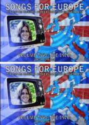 Songs for Europe: The United Kingdom at the Eurovision Song Contest de Gordon Roxburgh