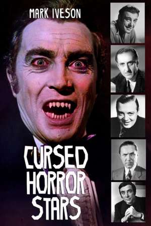 Cursed Horror Stars de Mark Iveson