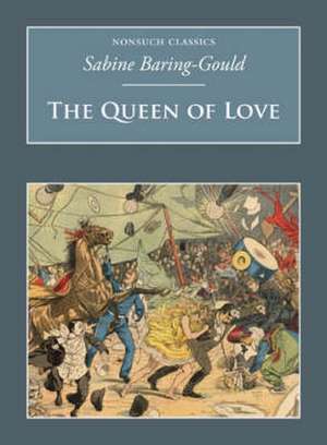 Queen of Love de Sabine Baring Gould