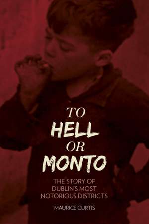 To Hell or Monto de Maurice Curtis