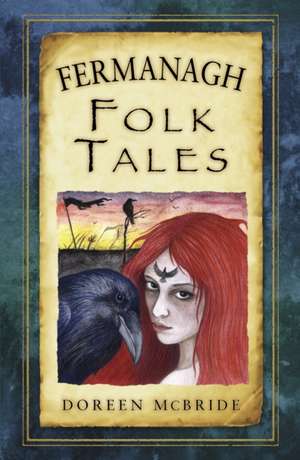 Fermanagh Folk Tales de Doreen Mcbride