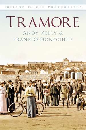 Tramore de Andy Kelly