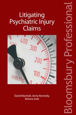 Litigating Psychiatric Injury Claims de Jenny Kennedy