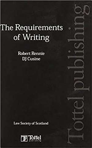 The Requirements of Writing de Robert Rennie