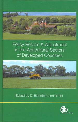 Policy Reform and Adjustment in the Agricultural Sectors of Developed Countries de David Blandford