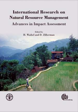 International Research on Natural Resource Management – Advances in Impact Assessment de Hermann Waibel