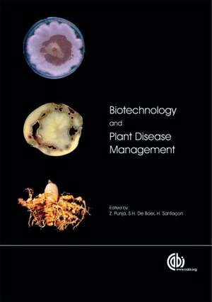 Biotechnology and Plant Disease Management de Zamir Punja