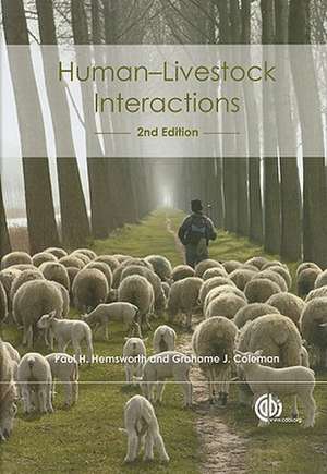 Human–Livestock Interactions – The Stockperson and the Productivity and Welfare of Intensively Farmed Animals de Paul Hemsworth