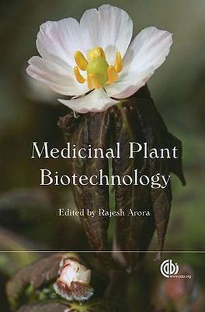 Medicinal Plant Biotechnology de Suman Chandra