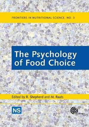 The Psychology of Food Choice de Richard Shepherd