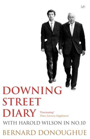 Downing Street Diary de Bernard Donoughue