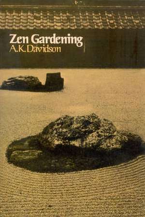 Zen Gardening de A. K. Davidson