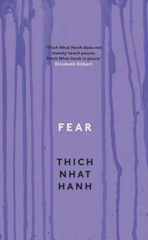 Fear de Thich Nhat Hanh