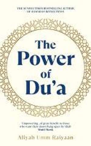 The Power of Du'a de Aliyah Umm Raiyaan