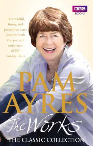 Pam Ayres: The Classic Collection de PAM AYRES