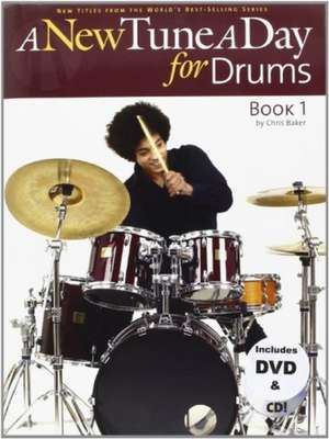 A New Tune A Day For Drums - Book One (Book, CD And DVD) de Chris Baker