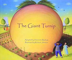 The Giant Turnip de Henrietta Barkow