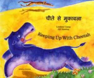 Keeping Up with Cheetah in Hindi and English de Lindsay Camp