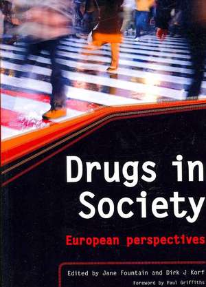 Drugs in Society: The Epidemiologically Based Needs Assessment Reviews, Vols 1 & 2 de Jane Fountain