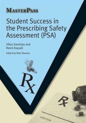 Student Success in the Prescribing Safety Assessment (PSA) de Vilius Savickas