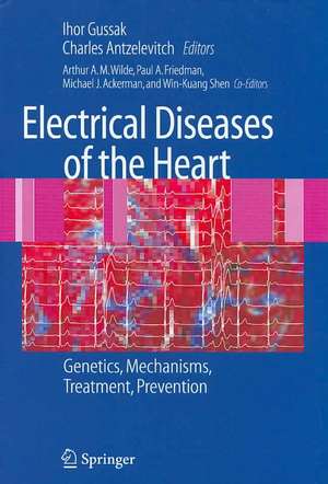 Electrical Diseases of the Heart de Ihor Gussak