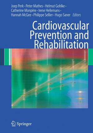 Cardiovascular Prevention and Rehabilitation de Joep Perk