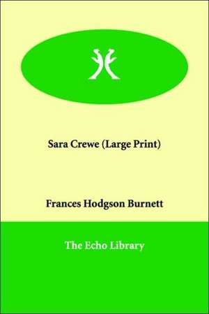 Sara Crewe de Frances Hodgson Burnett