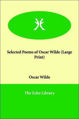 Selected Poems of Oscar Wilde de Oscar Wilde