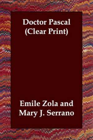 Doctor Pascal de Emile Zola
