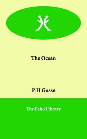 The Ocean de P. H. Gosse