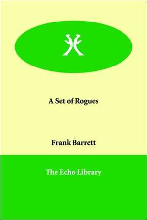 A Set of Rogues de Frank Barrett