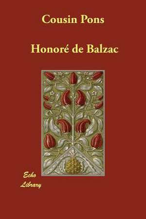 Cousin Pons de Honore de Balzac