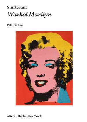 Sturtevant – Warhol Marilyn de Patricia Lee