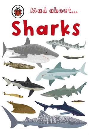 Mad About Sharks de Ladybird