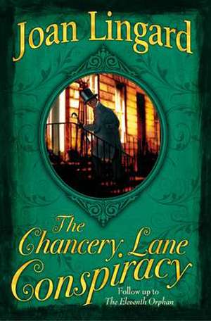 Lingard, J: Chancery Lane Conspiracy de Joan Lingard