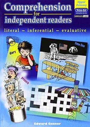 Comprehension for Independent Readers Upper de Edward Connor