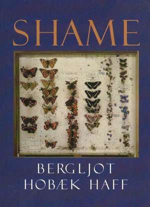 Shame de Bergljot Haff