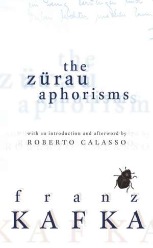 The Zurau Aphorisms de Franz Kafka