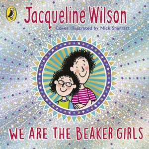 Wilson, J: We Are The Beaker Girls de Jacqueline Wilson