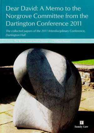 Dear David: The Collected Papers of the 2011 Dartington Hall Conference de Rt Hon Lord Justice Thorpe