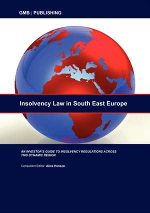 Insolvency Law in South East Europe de Gmb Publishing