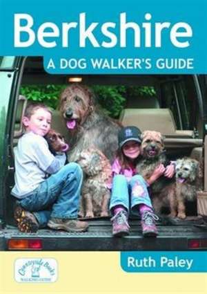 Berkshire a Dog Walker's Guide de Ruth Paley