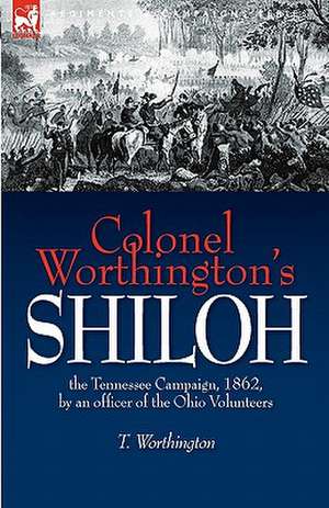 Colonel Worthington's Shiloh de T. Worthington