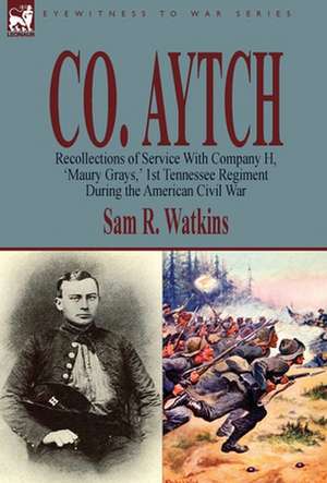 Co. Aytch de Sam R. Watkins